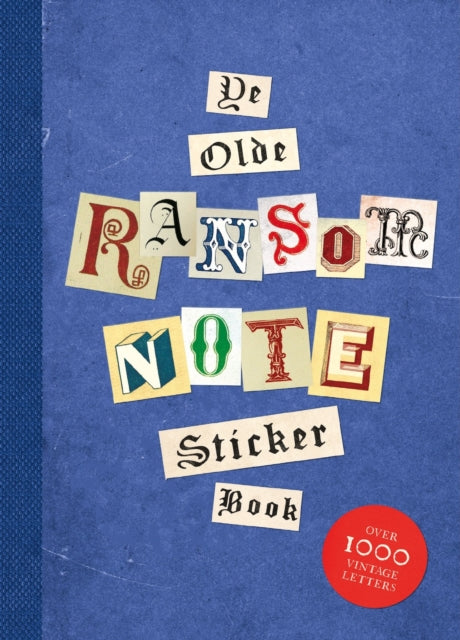 Book cover of: Ye Olde Ransom Note Sticker Book