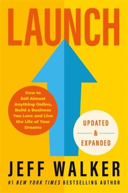 Book cover of: Launch (Updated & Expanded Edition). By: Jeff Walker