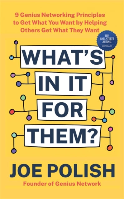 Book cover of: What's in It for Them?. By: Joe Polish
