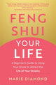 Book cover of: Feng Shui Your Life. By: Marie Diamond