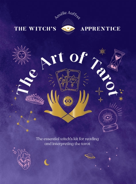 Book cover of: Art of Tarot. By: Amelie Auffret