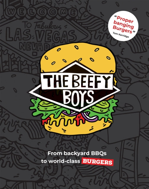 Beefy Boys, From Backyard BBQ to World-Class Burgers 9781837832200 Beefy Boys Beefy Boys Beefy Boys