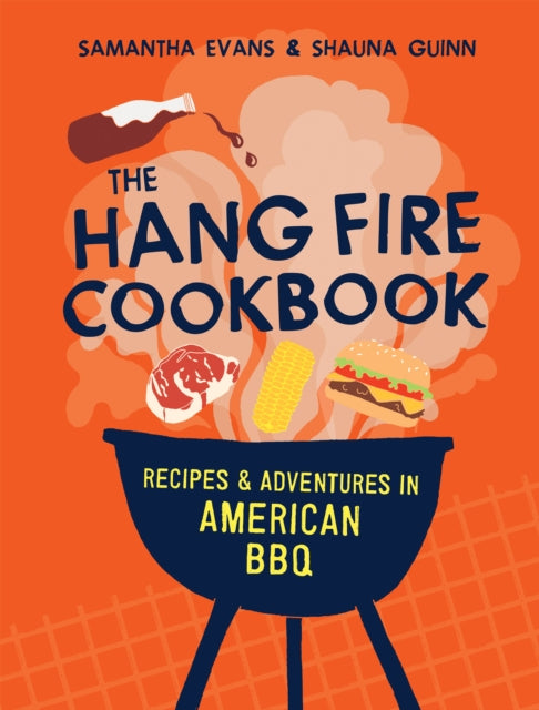 Book cover of: Hang Fire Cookbook