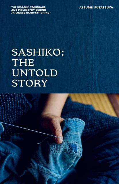 Sashiko: The Untold Story