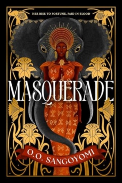 Book cover of: Masquerade. By: O. O. Sangoyomi