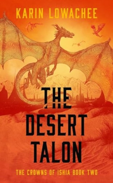 Book cover of: Desert Talon. By: Karin Lowachee