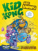 Book cover of: Kid Kong Goes Bananas!