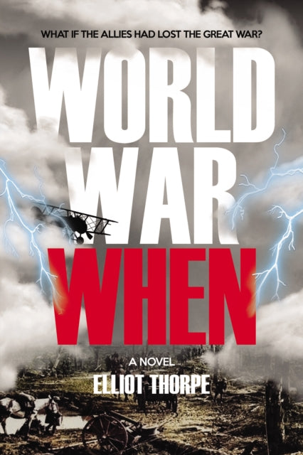Book cover of: World War When