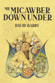 Book cover of: Mr Micawber Down Under