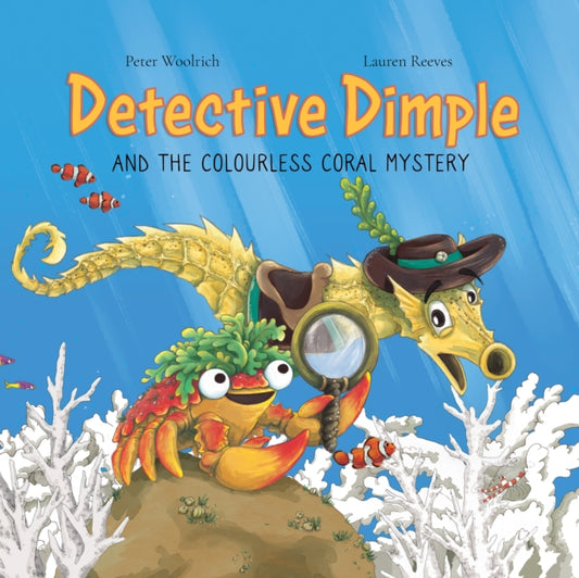 Book cover of: Detective Dimple Investigates: The Colourless Coral Mystery