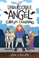Book cover of: Undercover Angel: Crash Landing