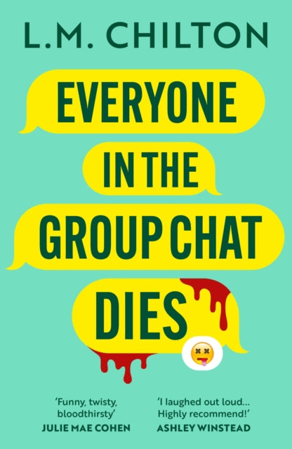 Book cover of: Everyone in the Group Chat Dies