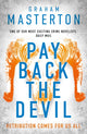 Book cover of: Pay Back The Devil. By: Graham Masterton