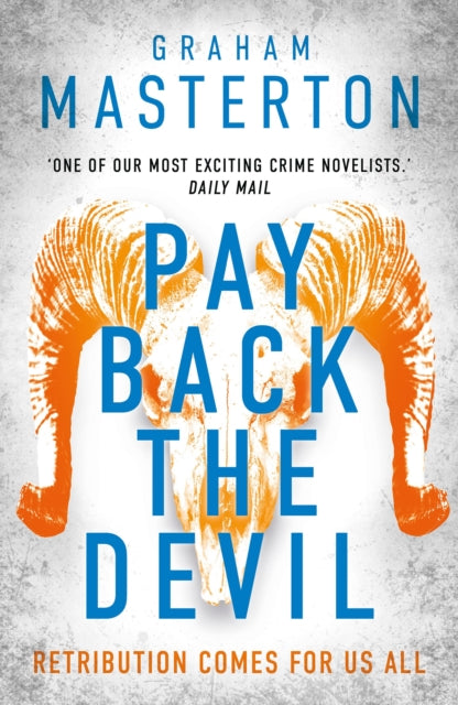 Pay Back The Devil, the brand new gripping and gritty thriller for 2025, an unmissable must-read dark detective series
