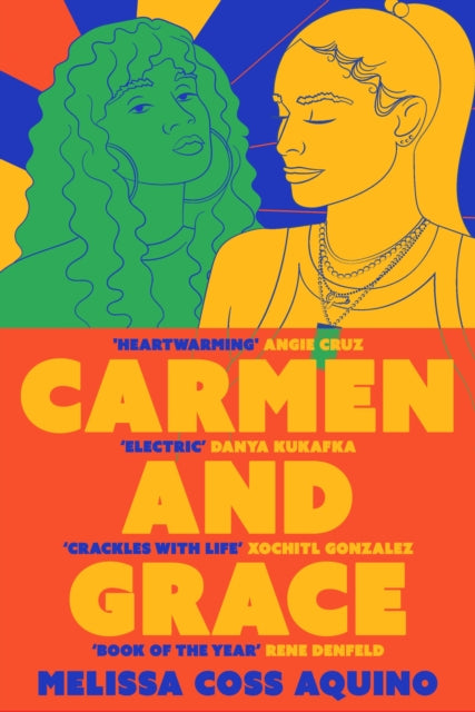 Book cover of: Carmen and Grace. By: Melissa Coss Aquino