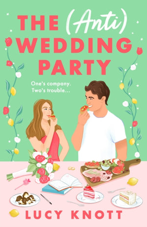(Anti) Wedding Party, A brand-new for 2024 absolutely hilarious and heart-warming rom-com that you won't be able to put down