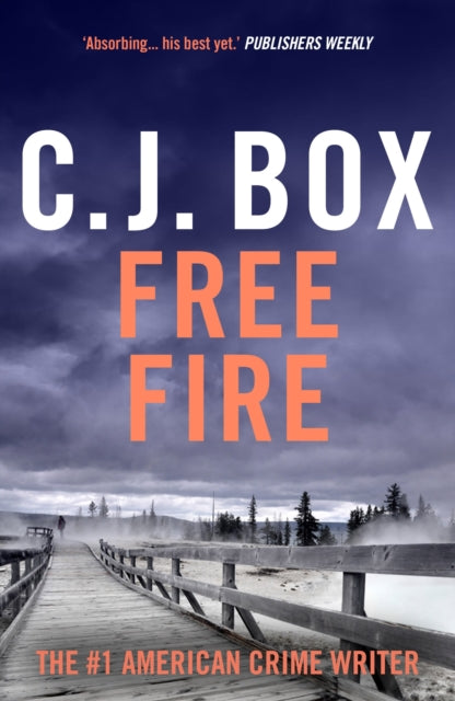 Book cover of: Free Fire. By: C. J. Box
