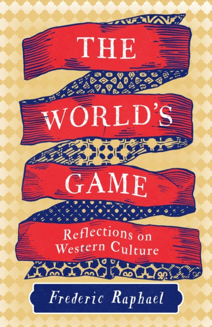 Book cover of: World's Game. By: Frederic Raphael