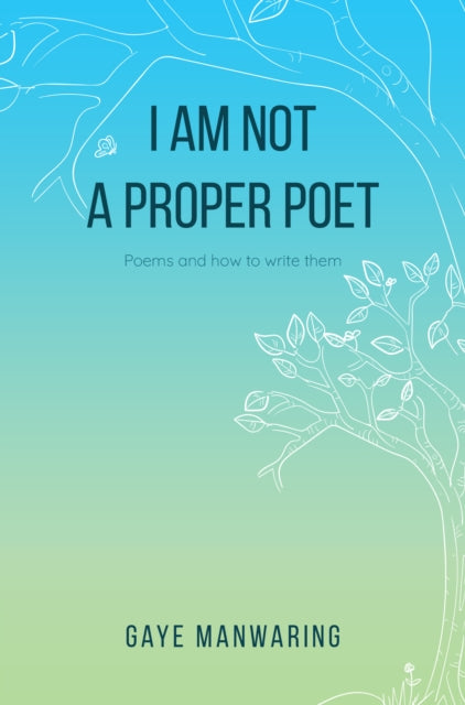 Book cover of: I am not a Proper Poet