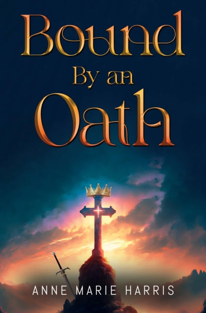 Book cover of: Bound by an Oath. By: Anne Marie Harris