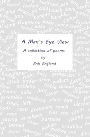 A Man's Eye View