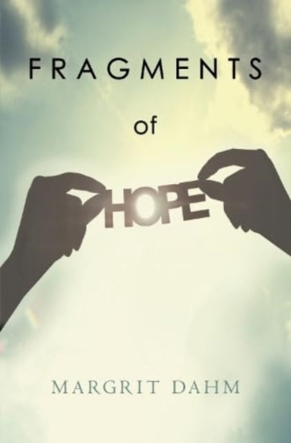 Book cover of: Fragments of Hope