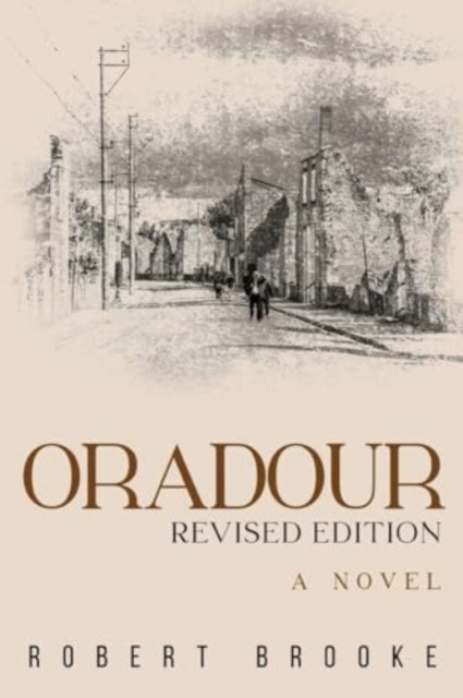 Book cover of: Oradour: Revised edition