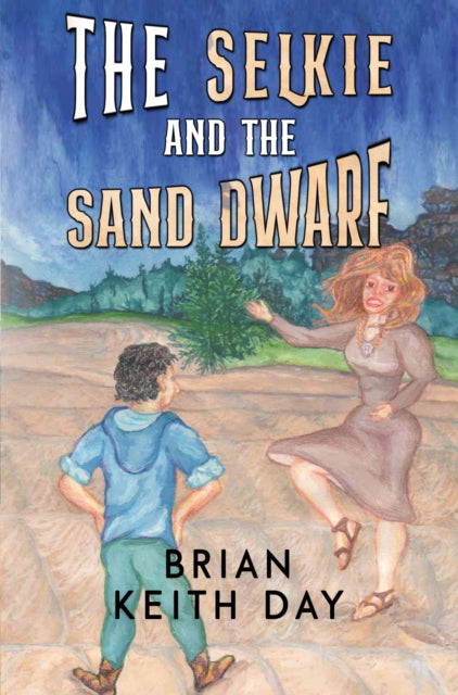 Book cover of: Selkie and the Sand Dwarf