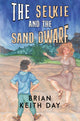 Book cover of: Selkie and the Sand Dwarf