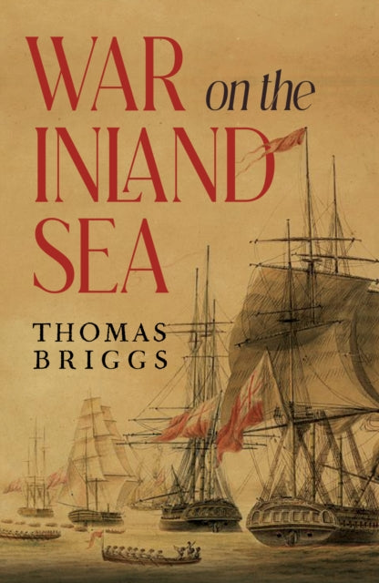 Book cover of: War on the Inland Sea