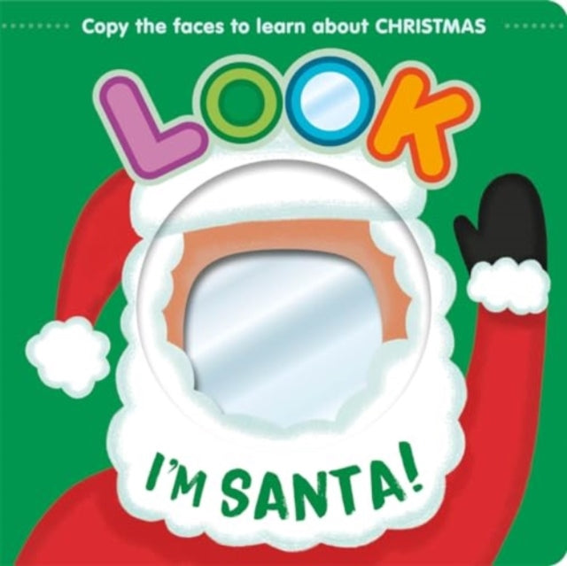Book cover of: Look I'm Santa!