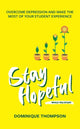 Book cover of: Stay Hopeful While You Study. By: Dominique Thompson