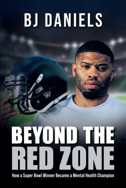 Book cover of: Beyond the Redzone. By: B. J. Daniels