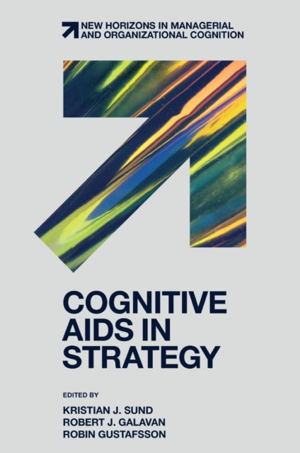 Book cover of: Cognitive Aids in Strategy. By: Kristian J. Sund