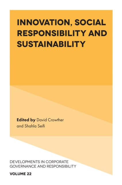Book cover of: Innovation, Social Responsibility and Sustainability. By: David Crowther