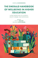 Book cover of: Emerald Handbook of Wellbeing in Higher Education