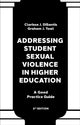 Book cover of: Addressing Student Sexual Violence in Higher Education. By: Clarissa J. DiSantis