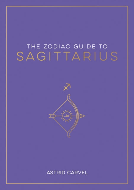 Book cover of: Zodiac Guide to Sagittarius. By: Astrid Carvel