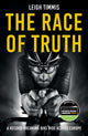 Book cover of: Race of Truth. By: Leigh Timmis