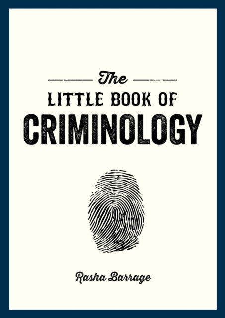Book cover of: Little Book of Criminology. By: Rasha Barrage
