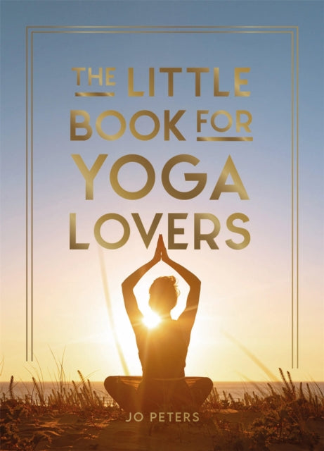 Book cover of: Little Book for Yoga Lovers. By: SUMMERSDALE PUBLISH