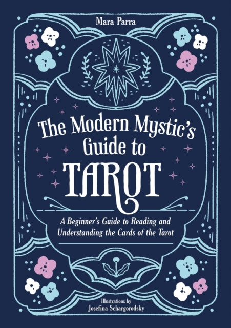 Book cover of: Modern Mystic’s Guide to Tarot