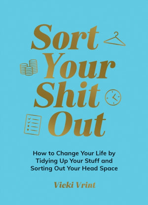 Sort Your Shit Out