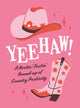 Book cover of: Yeehaw!. By: Summersdale Publishers