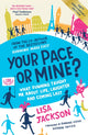 Book cover of: Your Pace or Mine? 10th Anniversary Edition