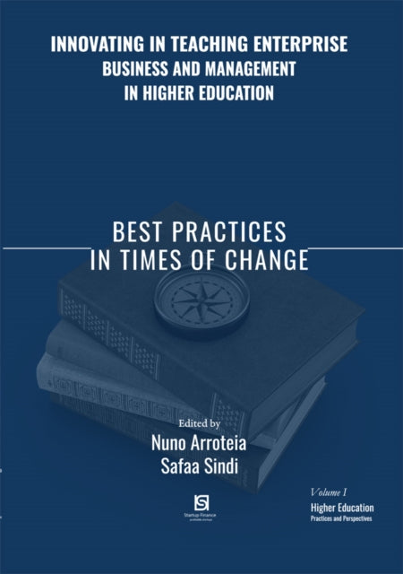 Book cover of: Innovating in Teaching Enterprise, Business and Management in Higher Education. By: Nuno Arroteia