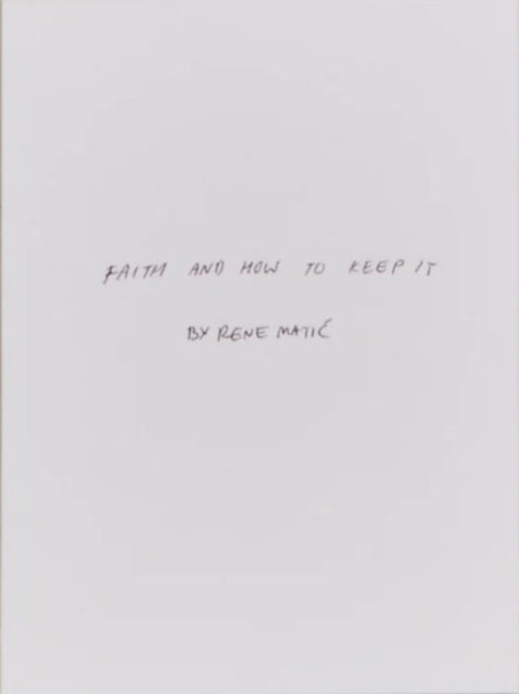 Book cover of: Faith and How to Keep It