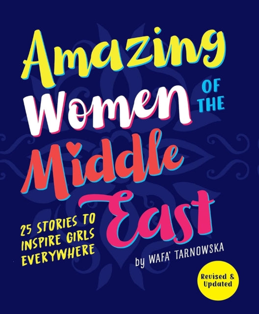 Book cover of: Amazing Women of the Middle East. By: Wafa' Tarnowska