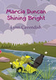 Book cover of: Marcia Duncan Shining Bright