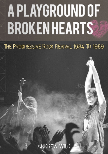 Book cover of: PLAYGROUND OF BROKEN HEARTS